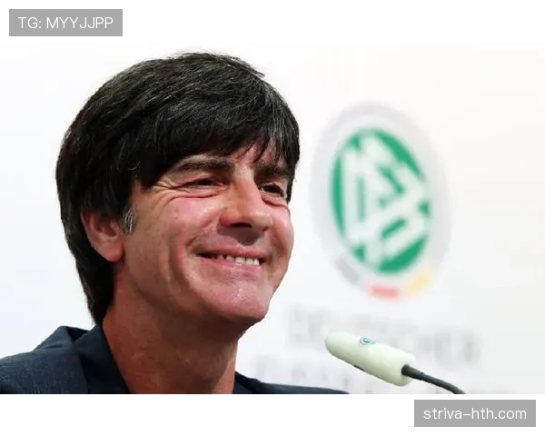 勒夫执教生涯轨迹：从德国队助教到率队夺得世界杯冠军